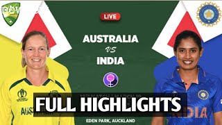 India Women vs Australia Women Full Match Highlights | IND vs AUS Highlights | ICC World Cup 2022