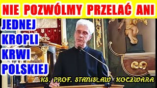 Ks. prof. St. Koczwara - Na żadne awantury wojenne - nie pójdziemy !