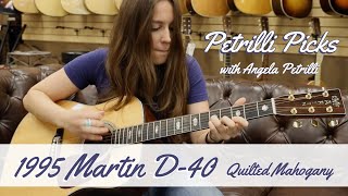 Petrilli Picks: 1995 Martin D 40 Quilted Mahogany | Norman's Rare Guitars