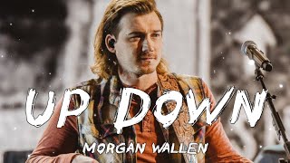 Morgan Wallen - Up Down ft. Florida Georgia Line (Lyrics)