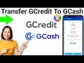 How To Transfer GCredit To GCash Wallet (2025)