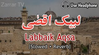 Labbaik Aqsa || New Superhit Nasheed || Emotional Kalam #masjidaqsa #philistine #labbaikyaaqsa