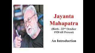 Jayanta Mahapatra - An Introduction