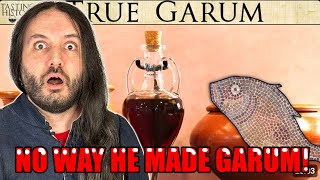 He ACTUALLY Made Garum? Holy Mother of Hercules!