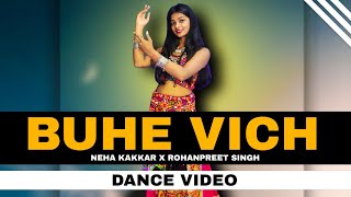 Buhe Vich Dance Video | Neha Kakkar | Bahu Vich Easy Dance | Bahu Vich Wedding Dance Video