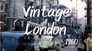 Vintage 1960 London: The Strand, the Tower of London \u0026 Parliament Square  *In colour*