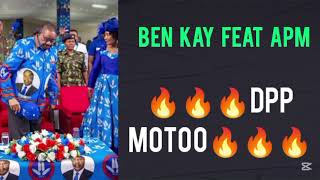 🔥🔥DPP MOTO🔥🔥  by  BEN KAY feat APM