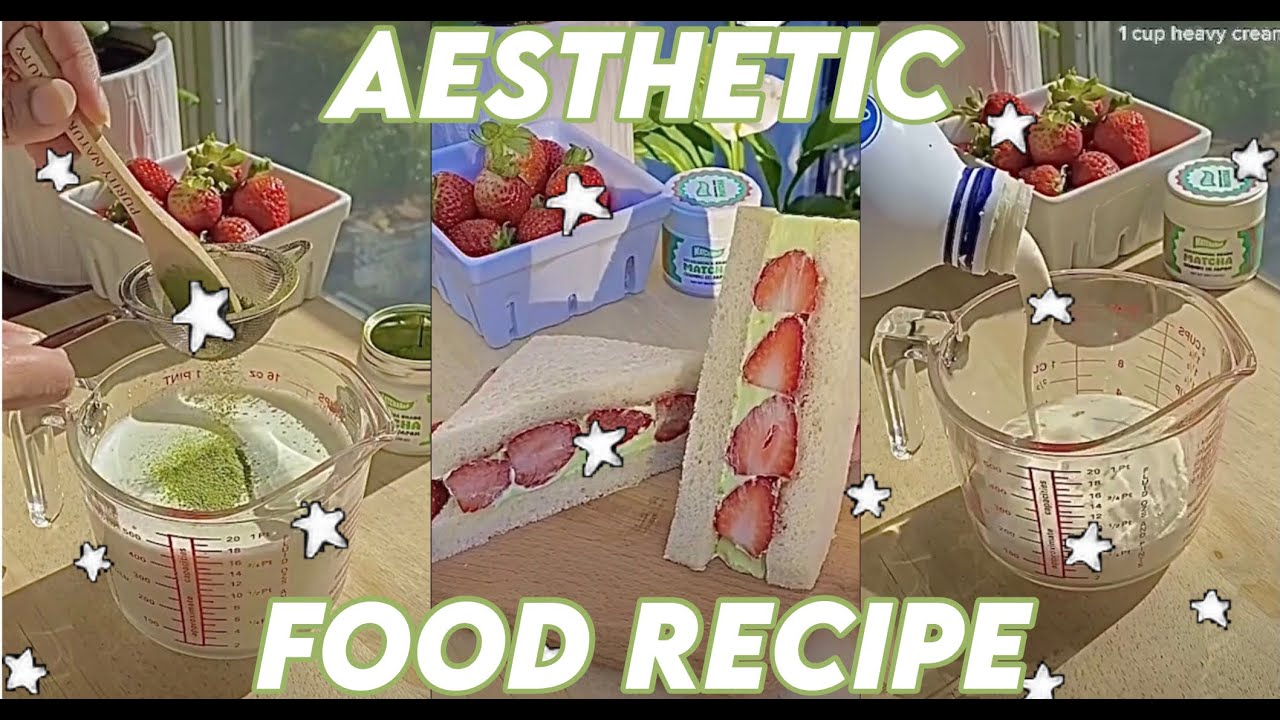 Aesthetic Food Recipes Tiktok Youtube