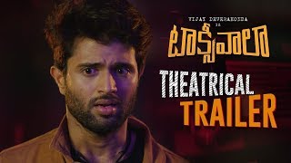 Taxiwaala Theatrical Trailer | Vijay Devarakonda | Priyanka Jawalkar | #TaxiWaalaTrailer