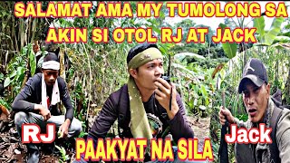 PART #30 SALAMAT AMA MY TUTULONG NA SA AKIN SI OTOL RJ AT JACK PAAKYAT NA SILA#viralvideo