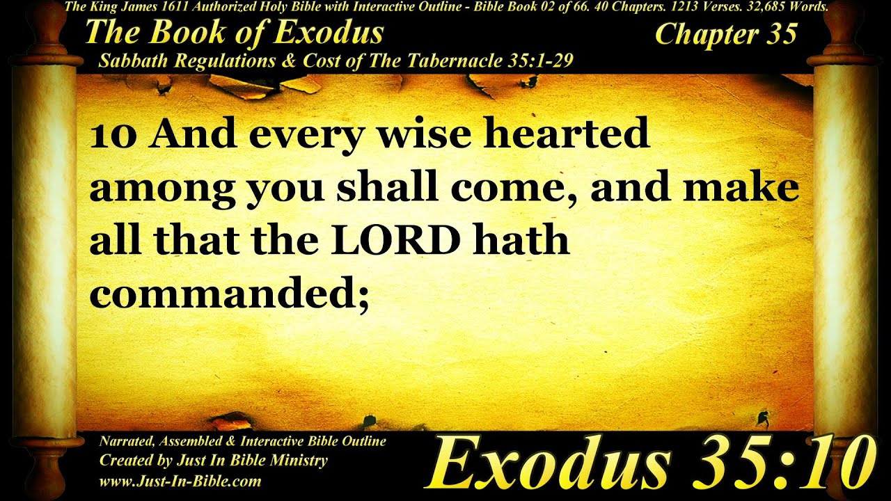 Bible Book #02 - Exodus Chapter 35 - The Holy Bible KJV Read Along ...