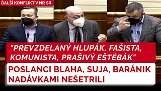 Konflikt v NR SR: Poslanci Blaha, Suja a Baránik si nič nedarovali vďaka novému návrhu zákona