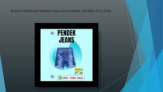 Segera Miliki!!!! Agen Supplier Terbesar celana chinos outdoor , WA 0851-5711-1034 , KARANGANYAR