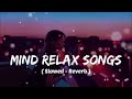 mind relax songs