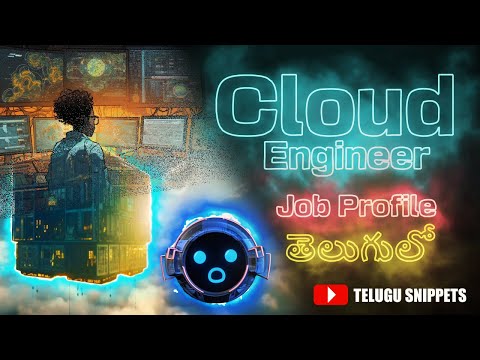 Cloud Engineer Job Profile in Telugu Decoding Cloud Engineer Role Telugu Snippets