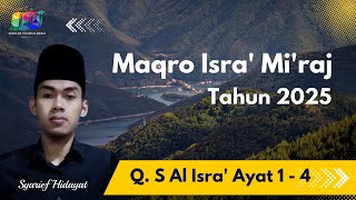 MAQRO ISRA MI'RAJ TERBARU 2025 UNTUK PEMULA | Ust. SYARIEF