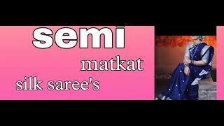 semi matkat silk saree's #saree #shorts #youtubeshorts #viralvideo#motka saree