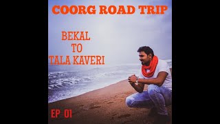 Road Trip in COORG - ep:01