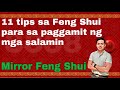 FENG SHUI SA PAGGAMIT NG MGA SALAMIN | MIRROR FENG SHUI