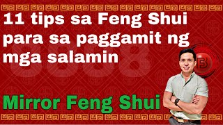 FENG SHUI SA PAGGAMIT NG MGA SALAMIN | MIRROR FENG SHUI