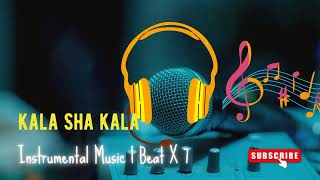 Kala Sha Kala | OM | Instrumental Music | Beat X 7