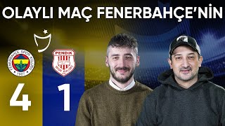 Fenerbahçe 4-1 Pendikspor | Serhat Akın & Berkay Tokgöz