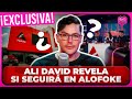 ¡EN EXCLUSIVA! ALI DAVID REVELA SI SEGUIRÁ O NO EN ALOFOKE TRAS ULTIMÁTUM