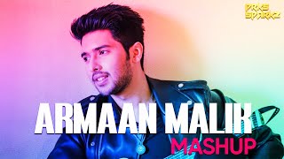 Armaan Malik Mashup - 1 DJ Prks SparkZ | SparkZ Brothers | Armaan Malik Songs | Bollywood Love Songs