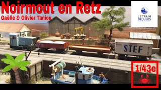 TRAINS MINIATURES - NOIRMOUT En Retz AU 1/43e