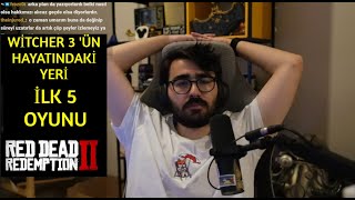 Rdr 2 ye Alışmakta Neden Zorlandı? İlk 5 Oyunu ve Witcher 3 ün Hayatındaki Yeri | Videoyun