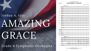 Amazing Grace (Grade 4, Symphonic Orchestra), by Joshua A. Idio