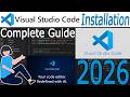 How to install Visual Studio Code on Windows 10/11 [ 2026 Update ]