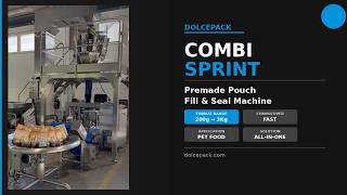 Combi Sprint | Premade Pouch Fill & Seal Machine for Pet Food | 200g to 3Kg | Fast Changeover