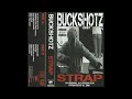 buckshotz strap trill hill remaster 2020