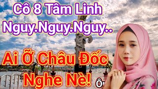 🛑Cô 8 Tâm Linh Cho Biết.Nguy,Nguy,Nguy...Chuẩn Bị Là Dừa..