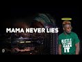 daev mama never lies lyrical video ft macky 2 u0026 natasha chansa