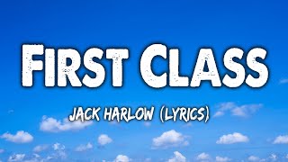 First Class - Jack Harlow (Lyrics)