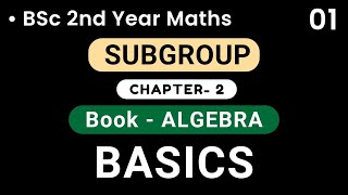 Subgroup ( Basics ) | Algebra | BSc 2nd Year | HPU