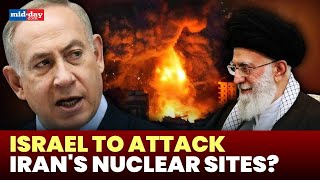 Israel Set to Target Iran’s Key Nuclear Sites by Midyear, Says reports