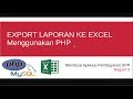 Export Laporan Ke Excel dengan PHP - Membuat Aplikasi Pembayaran SPP dengan PHP dan MySQL