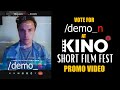 /demo_n: KINO Short Film Fest Promo Trailer