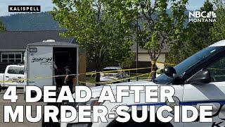Family of 4 found dead in apparent murder-suicide in Kalispell