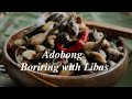 Adobong Boriring with Libas leaves Isa ito sa Paborito ng mga Masbateño