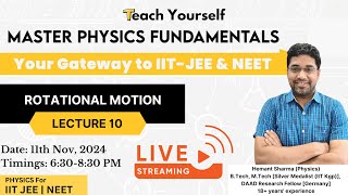 Rotational Motion - Lecture 10