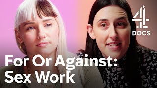 Sex Work: Are You For or Against? | Would You Rather | Channel 4