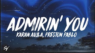 Admirin' You - Karan Aujla (Lyrics/English Meaning)