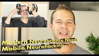 Neuroscience Needs Mobile Neurohacking