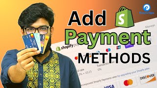 Shopify Payment Methods Complete Tutorial (2023) | Best Payment Gateway For Shopify | All Methods