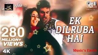 Ek Dilruba Hai.... hindi song.. Akshay Kumar & Kereena Kapoor..