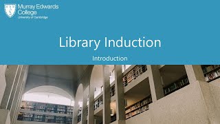 Rosemary Murray Library Induction Video Michaelmas Term 2023